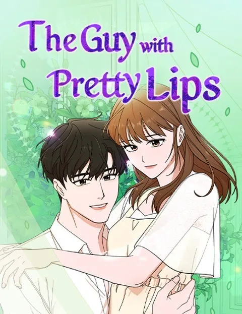 The Guy with Pretty Lips